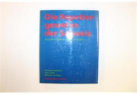 Buch Die Repetiergewehre der Schweiz