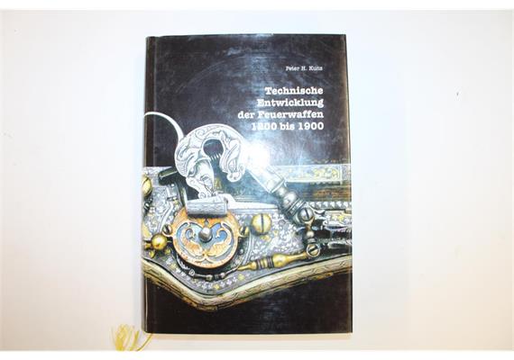 Buch Technische Entwicklung der Feuerwaffen 1200 bis 1900