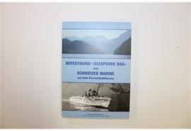 Buch Befestigung Seesperre NAS und Schweizer Marine auf dem Vierwaldstättersee