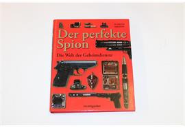Buch H. Keith Melton Der perfekte Spion: Die Welt der Geheimdienste